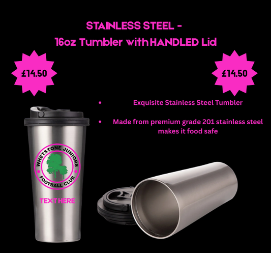 STAINLESS STEEL - 16oz Tumbler with HANDLED Lid (Personalised)